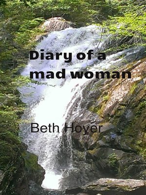 cover image of Diary of a Mad Woman